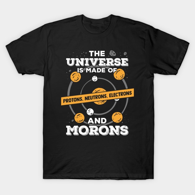 Universe Physicist Science Physic Student Gift T-Shirt by Dolde08